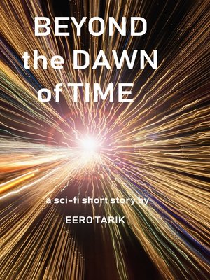 cover image of Beyond the Dawn of Time